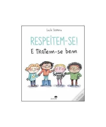 Respeitem-se! E Tratem-se Bem