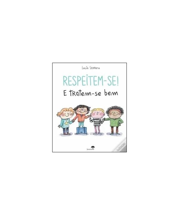 Respeitem-se! E Tratem-se Bem