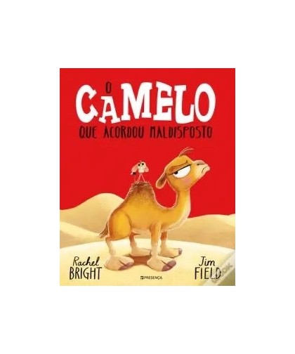 O Camelo que Acordou Maldisposto