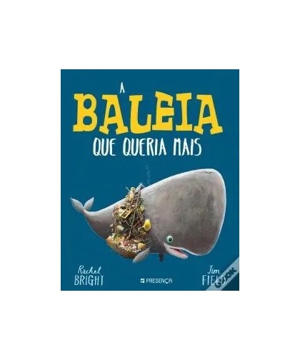 A Baleia que Queria Mais