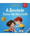 A Bondade Torna-me Mais Forte